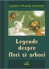 Legende despre flori și arbori