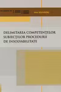 Delimitarea competentelor subiectilor procedurii procedurii de insolvabilitate