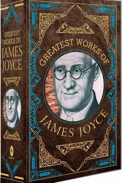Greatest Works of James Joyce