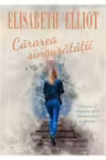 Cararea singuratatii