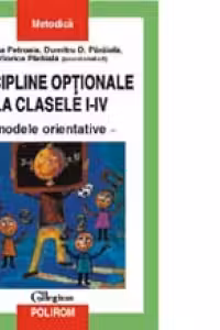 Discipline optionale la clasele I-IV. Modele orientative
