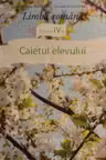 Caietul elevului Limba romana cl IV