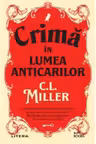 Buzz Books. CRIMA IN LUMEA ANTICARILOR.