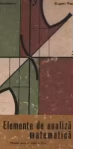 Elemente de analiza matematica - Manual pentru clasa a XI-a