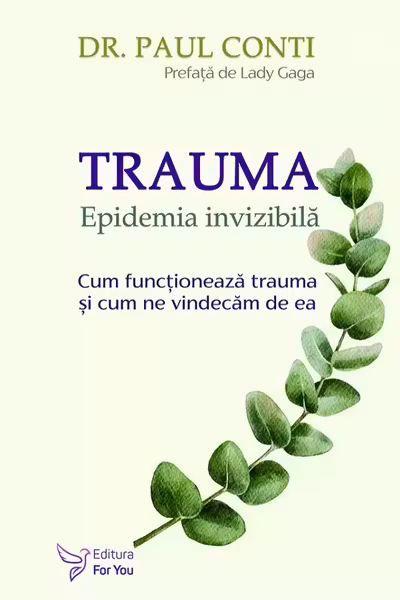 Trauma. Epidemia invizibila