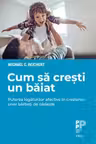 Cum sa cresti un baiat