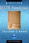 Focus on IELTS Foundation Teachers Book