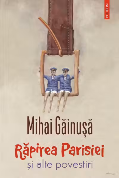 Rapirea Parisiei si alte povestiri