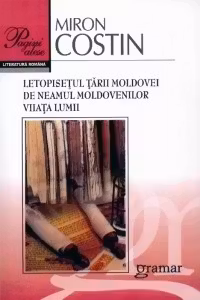 Letopisețul Țării Moldovei de neamul moldovenilor. Viiata lumii
