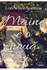 Blue Moon. MAINE E O NOUA ZI