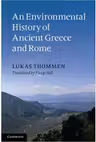 An Environmental History of Ancient Greece and Rome