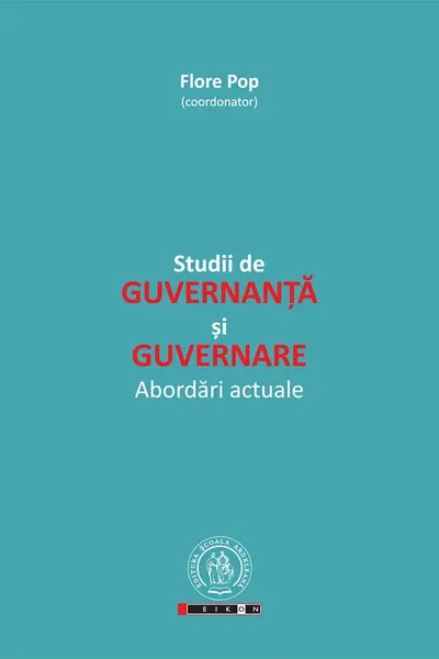Studii de guvernanta si guvernare. Abordari actuale