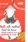 Stiinte ale naturii. Caiet de lucru pentru clasa a 4-a Semestrul 2 - Nicolae Ploscaru