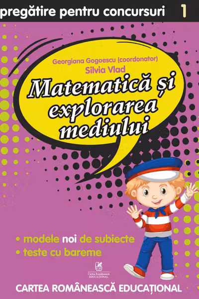Matematica și explorarea mediului - Clasa 1 - Pregătire pentru concursuri