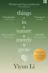 Things in Nature Merely Grow