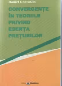 Convergente in teoriile privind esenta preturilor