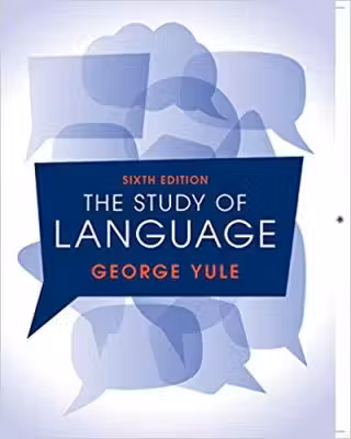 The Study of Language 6th Edition