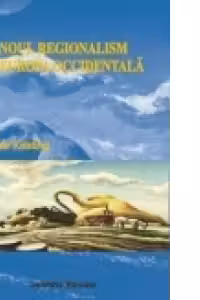 Noul regionalism in Europa Occidentala. Restructurare teritoriala si schimbare politica