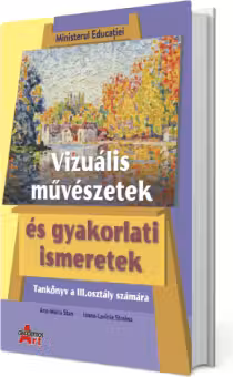 Arte vizuale si abilitati practice in limba maghiara, manual clasa a 3-a