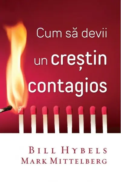 Cum să devii un creștin contagios
