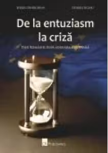 De la entuziasm la criză