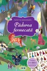 Padurea fermecata. Carte cu autocolante