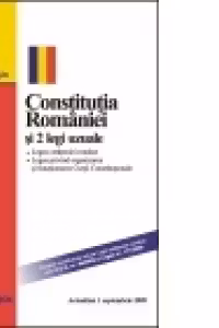 Constitutia Romaniei si 2 legi uzuale - actualizata 1 septembrie 2009