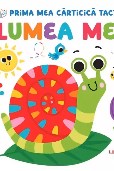 BEBE INVATA. Prima mea carticica tactila. Lumea mea