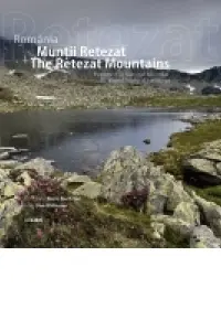 România. Munții Retezat. Patrimoniu natural mondial