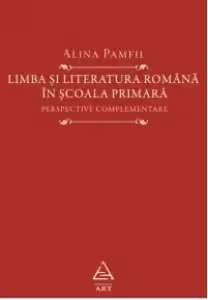 Limba si literatura romana in scoala primara