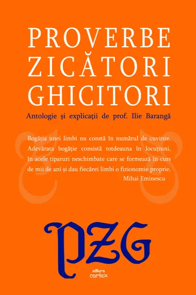 Proverbe. Zicatori. Ghicitori