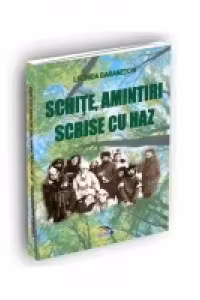 Schite, amintiri scrise cu haz
