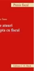 50 de atuuri in lupta cu fiscul