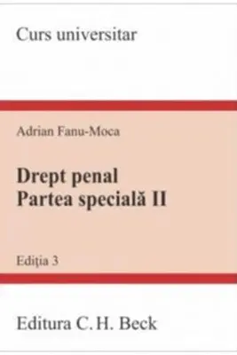 Drept penal. Partea speciala 2. Editia 3
