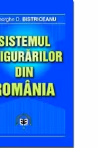 Sistemul asigurarilor din Romania