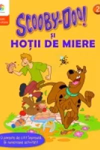 Scooby-Doo! Si hotii de miere (volumul 2)