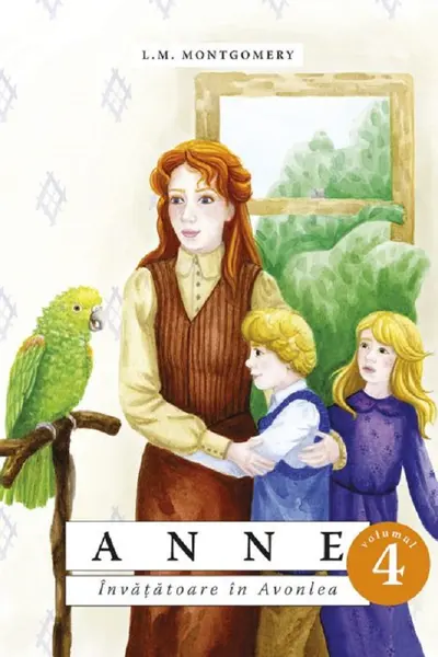 Anne. Învățătoare în Avonlea Vol.4