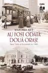Au fost odata doua orase