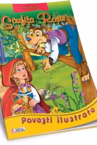 Scufita Rosie (Povesti ilustrate - format A4)