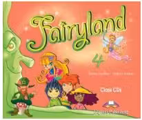Fairyland 4. Class Audio CDs (Set 4 CD), Curs de limba engleza