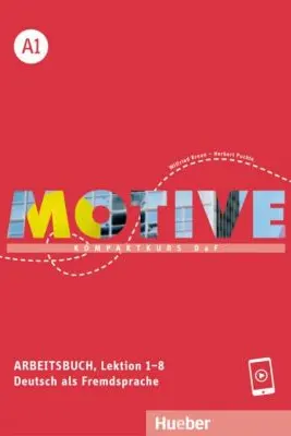 Motive A1 Arbeitsbuch, Lektion 1–8 mit Audios online - Wilfried Krenn, Herbert Puchta