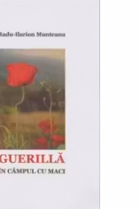 Guerilla in campul cu maci