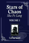 Stars of Chaos: Sha Po Lang (Novel) - Volume 1