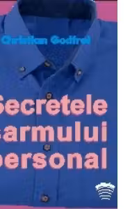 Secretele sarmului personal (Audiobook)