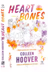 Heart bones. Despre agonia unor inimi furate