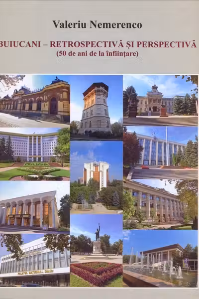 Buiucani - retrospectiva si perspectiva