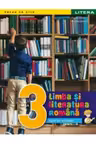 LIMBA SI LITERATURA ROMANA. Caiet de activitati. Clasa a III-a