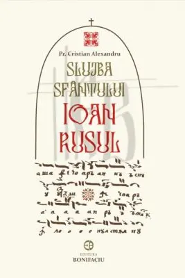 Slujba Sfantului Ioan Rusul