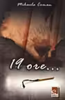 19 ore...