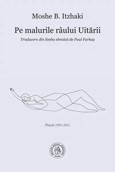 Pe malurile raului Uitarii. Poezii